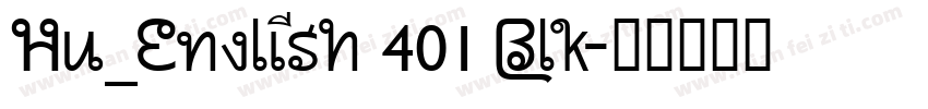 Hu_English 401 Blk字体转换